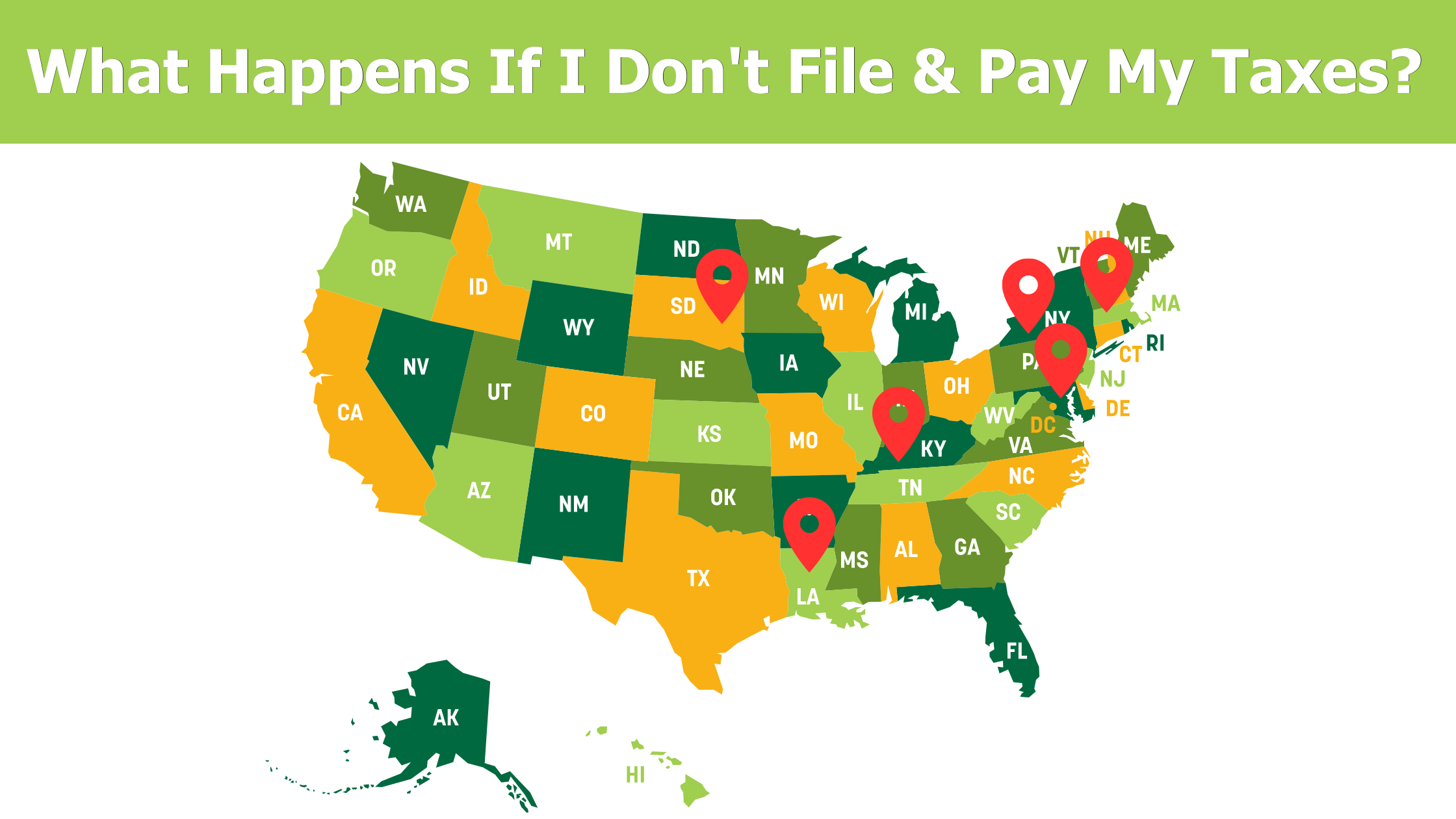 Six states have strict rules on if you don't file and pay your taxes.